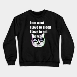 I am a cat Person Crewneck Sweatshirt